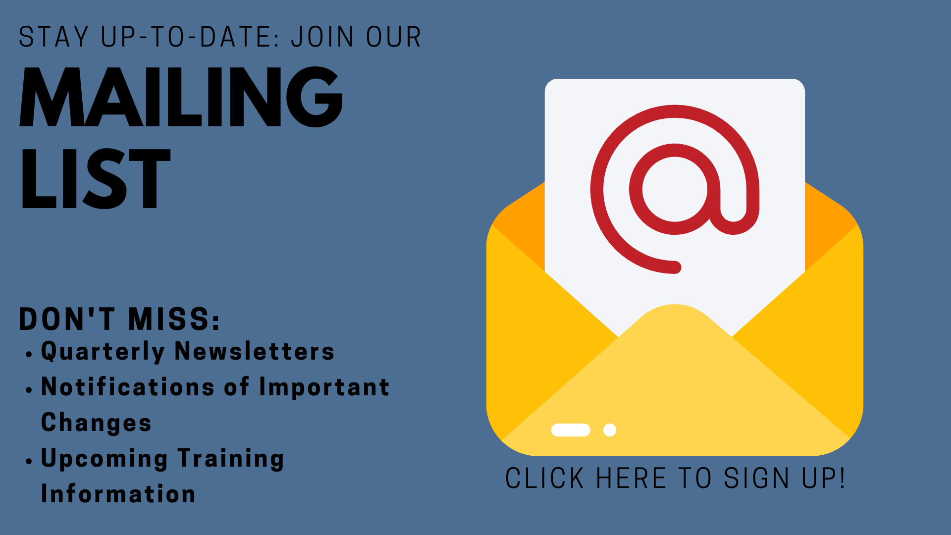 Join Our Mailing List! Join Our Mailing List!
